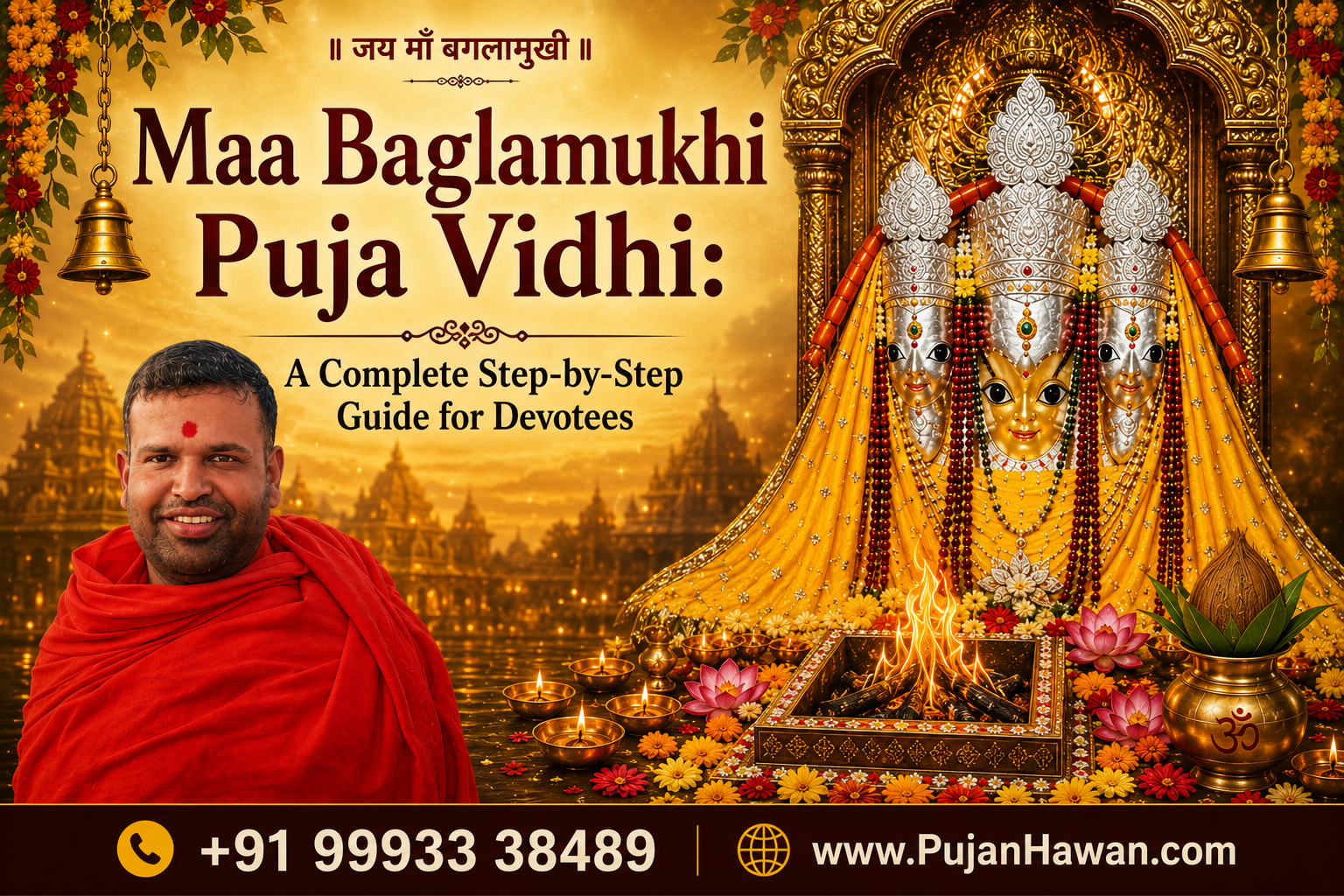 Maa Baglamukhi Puja Vidhi: A Complete Step-by-Step Guide for Devotees
